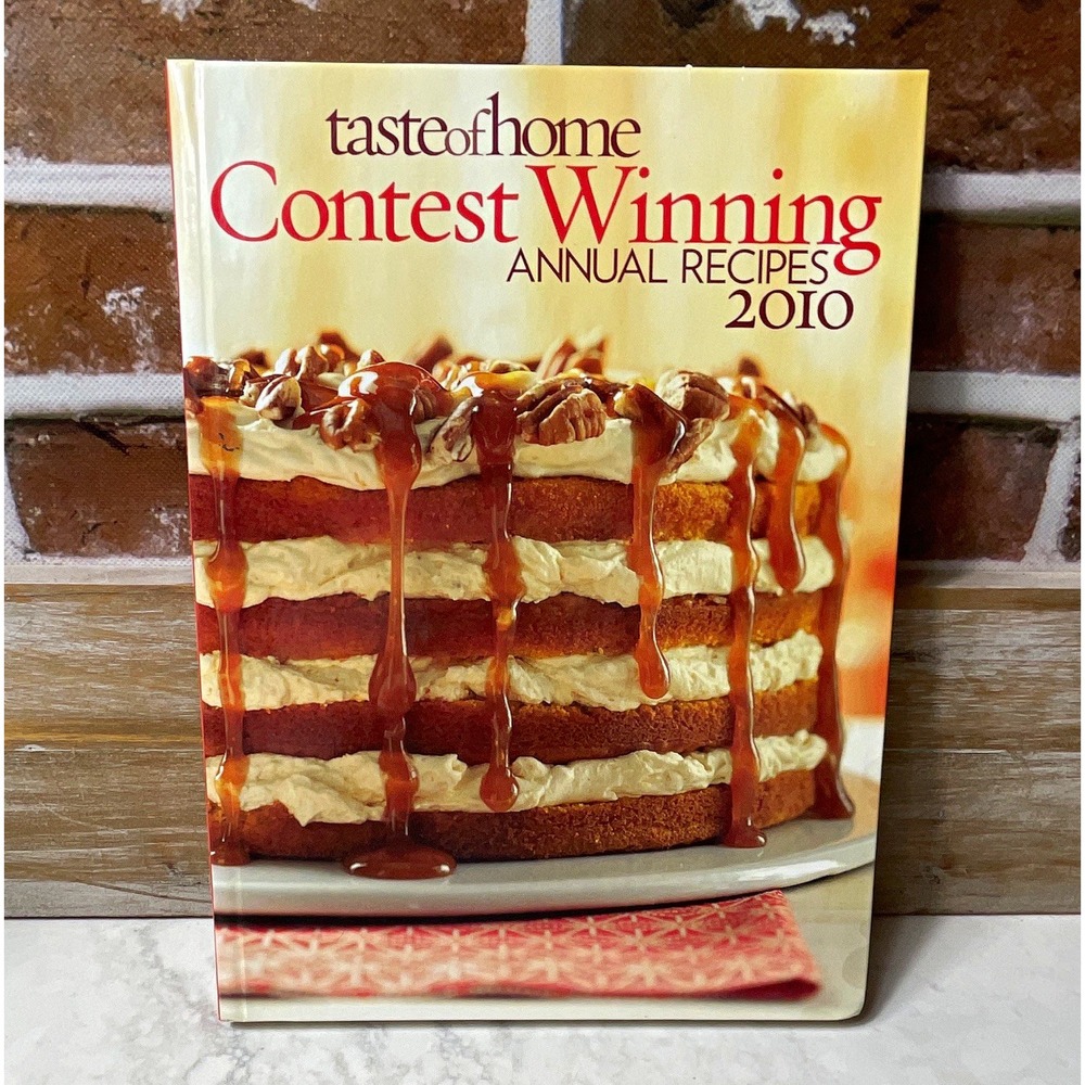 Taste of Home Contest Winning Annual Recipes 2010 Hardcover Cassidy